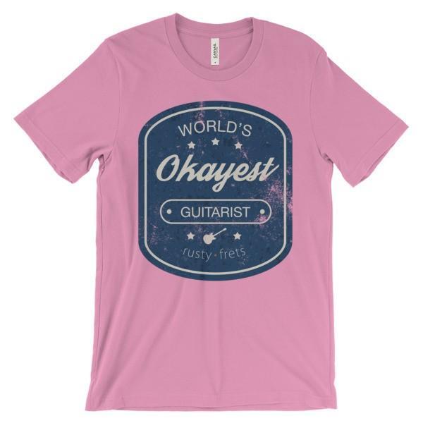 Rusty Frets Guitar Shop Pink / S "World's OKAYEST Guitarist" T-Shirt