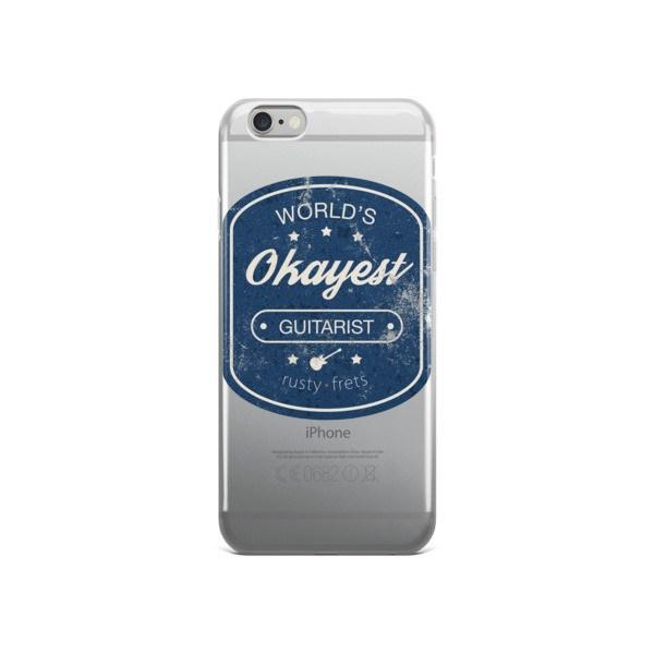 Rusty Frets Guitar Shop iPhone 6/6s "World's Okayest Guitarist" iPhone case