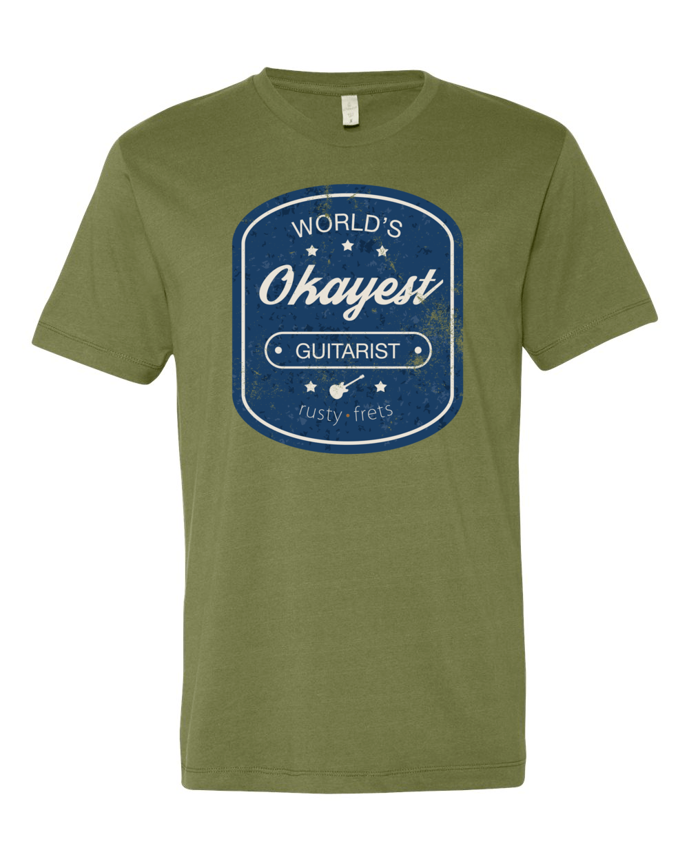 Rusty Frets Guitar Shop Small / Army Green "Worlds Okayest Guitarist" T-Shirt